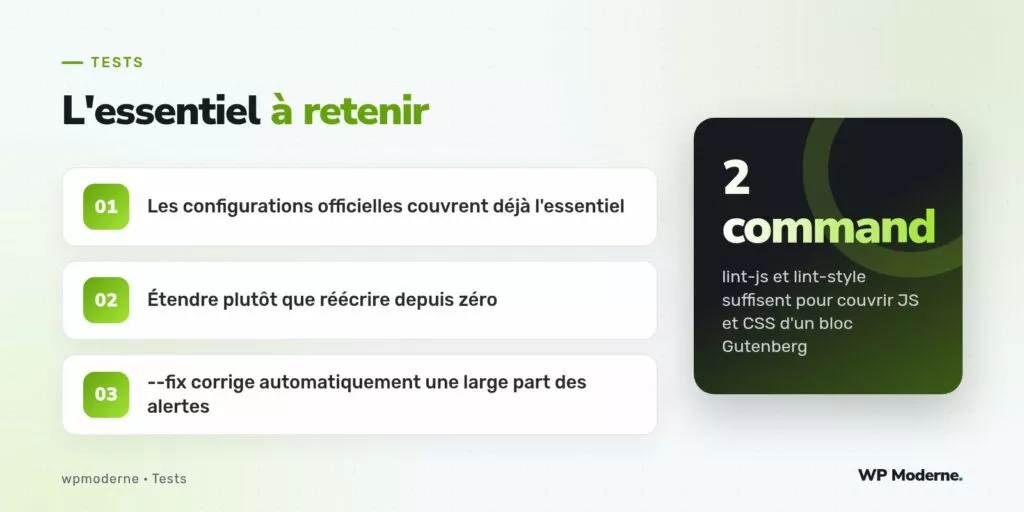 L'essentiel à retenir : Les configurations officielles couvrent déjà l'essentiel ; Étendre plutôt que réécrire depuis zéro ; --fix corrige automatiquement une large part des alertes