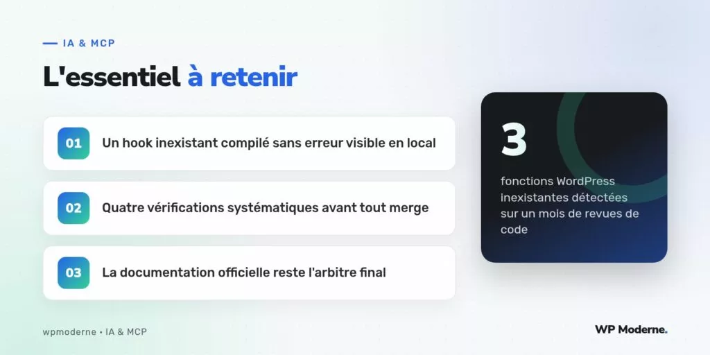 L'essentiel à retenir : Un hook inexistant compilé sans erreur visible en local ; Quatre vérifications systématiques avant tout merge ; La documentation officielle reste l'arbitre final