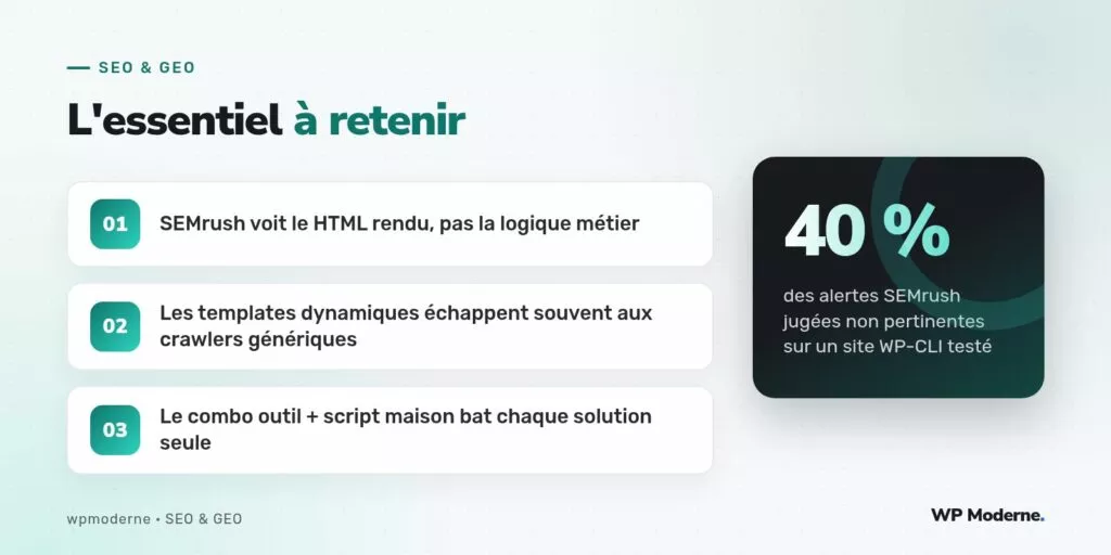 L'essentiel à retenir : SEMrush voit le HTML rendu, pas la logique métier ; Les templates dynamiques échappent souvent aux crawlers génériques ; Le combo outil + script maison bat chaque solution seule